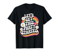 Let's Get This Party Started Rétro Groovy Rainbow Funny T-Shirt