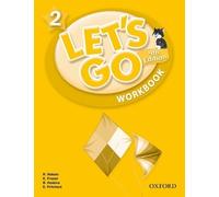 Let's Go 2 Workbook: Language Level: Beginning to High Intermediate. Interest Level: Grades K-6. Approx. Reading Level: K-4 (Let's Go (Oxford)) 4 Workbook edition by Nakata, Ritzuko, Frazier, Karen, Hoskins, Barbara (2011) Paperback
