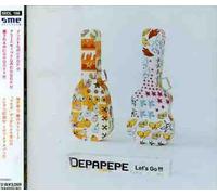 Depapepe – Let's Go!!!