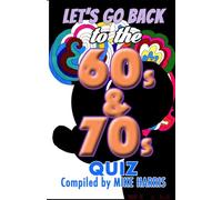 Let's Go Back: The 60s & 70s