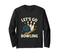 Let's Go Bowling Design rétro Sportif Amusant Manche Longue