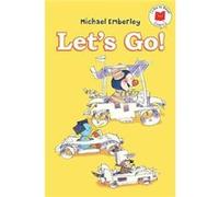 Lets Go by Michael Emberley Michael Emberley (Auteur)