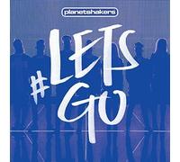 Let's Go by Planetshakers