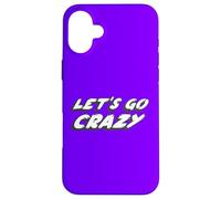 Let's Go Crazy | 1980's Song 90's Music Purple One Coque pour iPhone 16 Plus