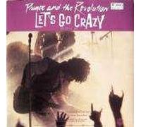 Let's Go Crazy / Take Me With U - Prince And The Revolution 7" 45