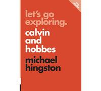 Let's Go Exploring: Calvin and Hobbes