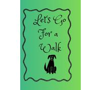 Let's Go For a Walk