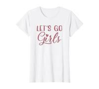 Let's Go Girls - Fête d'enterrement de Vie de Jeune Fille T-Shirt