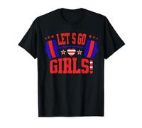 Lets Go Girls USA Design for Active Women and Fitness Fans T-Shirt