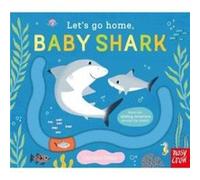 Lets Go Home Baby Shark Lets Go Home Baby Shark (Auteur)