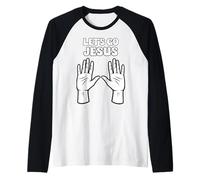 Let's Go Jésus Faith Enthousiasme Christian Believer Manche Raglan
