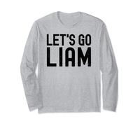 Lets Go Liam Nom Personnalisé Homme Garçon Anniversaire Manche Longue