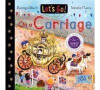Lets Go On a Carriage by Rosalyn Albert Rosalyn Albert (Auteur)