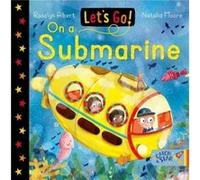 Let's Go! On A Submarine