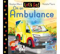 Let's Go! On an Ambulance