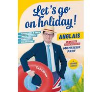 Let's go on holiday! - Le cahier de vacances by Monsieur Prof