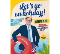 Monsieur Prof – Let's go on holiday! – Le cahier de vacances – Larousse