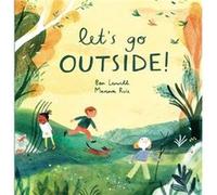 Lets Go Outside by Ben Lerwill Ben Lerwill (Auteur)