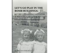 Let's Go Play In The Bomb Buildings