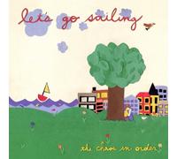 Let's Go Sailing - Chaos in Order