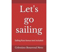 Let's go sailing: Sailing Race bonus text included