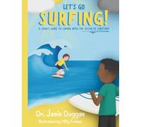 Let's Go Surfing: A Child's Guide to Coping with the Ocean of Emotions