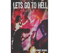 Let's Go to Hell: Scattered Memories of the Butthole Surfers