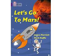 Let's Go to Mars: Band 08/Purple