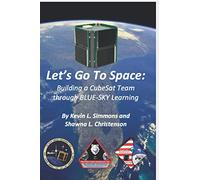 Let's Go To Space: Building a CubeSat Team through BLUE-SKY Learning