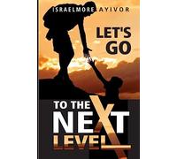 Let's go to the Next Level
