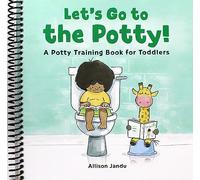 Let's Go to the Potty!: A Potty Training Book for Toddlers