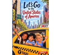 Let's Go to the USA!: A Kids’ Travel Adventure and U.S.A. Landmarks Guide with Fun Learning Pages