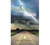 Let's Go Walking In The Storm