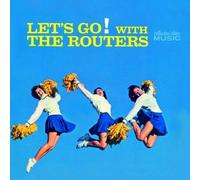 Let's Go! With the Routers by The Routers (2003-02-15)