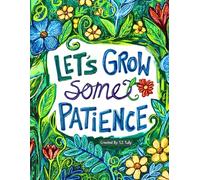 Let's Grow Some Patience: An Interactive Finger-Tracing Adventure and Search & Find Activity Book for Growing Patience and Mindfulness