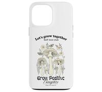 Let's Grow Together Cool Quotes Illustration Graphic Designs Coque pour iPhone 13 Pro Max