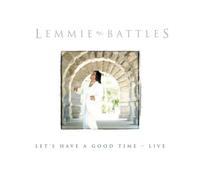 Let's Have a Good Time Live