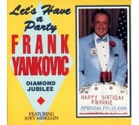 Let's Have a Party by Frank Yankovic
