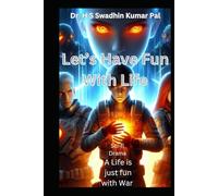 Let's Have Fun With Life
