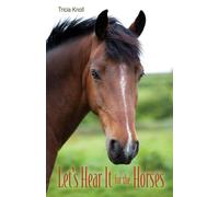 Let's Hear It For The Horses