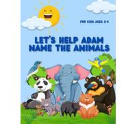 Let's Help Adam Name the Animals