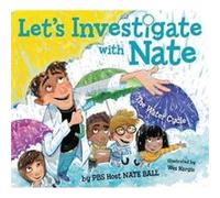 Lets Investigate With Nate 1 The Water C Nate Ball, Wes Hargis (Auteur)