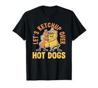 Let's Ketchup Over Hot Dogs Amoureux des Hot-Dogs T-Shirt