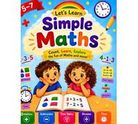 Lets Learn a Simple Maths: Count,Learn,Explore the fun of Maths and more