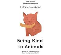 Let's Learn About Being Kind To Animals