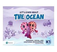 Lets Learn About the Earth AE 1st Edition 2020 Personal Social amp Emotional Development Teachers Guide Level 1 the Ocean - Pearson Education Limited - Pe Pearson Education LimitedPearson Education Li
