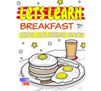 Let's learn: Breakfast kids coloring book