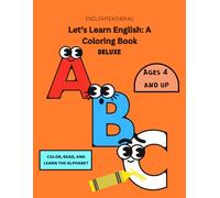 Let's Learn English: A Coloring Book! Alphabet Deluxe