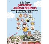 Let's Learn Japanese Animal Sounds