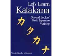 Let'S Learn Katakana. Second Book Of Basic Japanese Writing